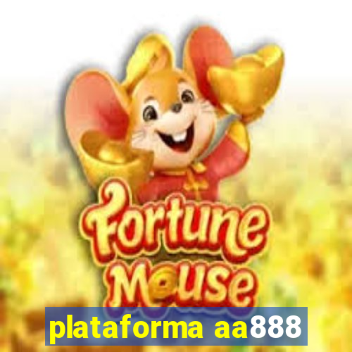 plataforma aa888